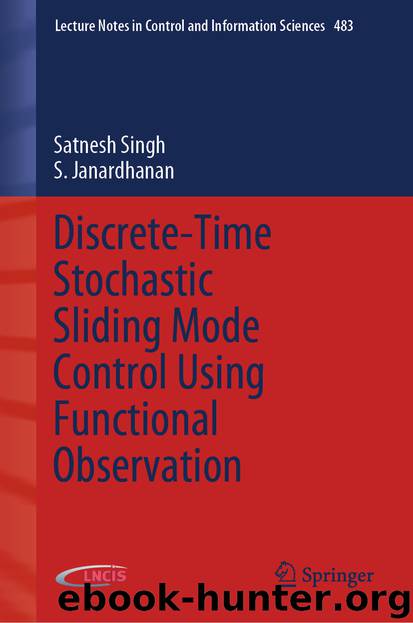 Discrete-Time Stochastic Sliding Mode Control Using Functional Observation by Satnesh Singh & S. Janardhanan