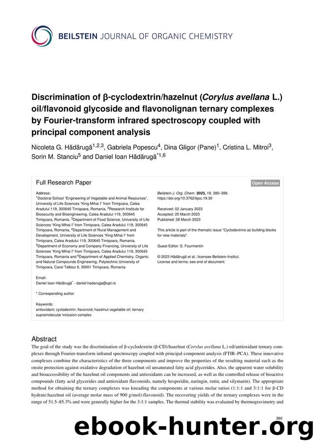 Discrimination of Î²-cyclodextrinhazelnut (Corylus avellana L.) oilflavonoid glycoside and flavonolignan ternary complexes by Fourier-transform infrared spectroscopy coupled with p by unknow