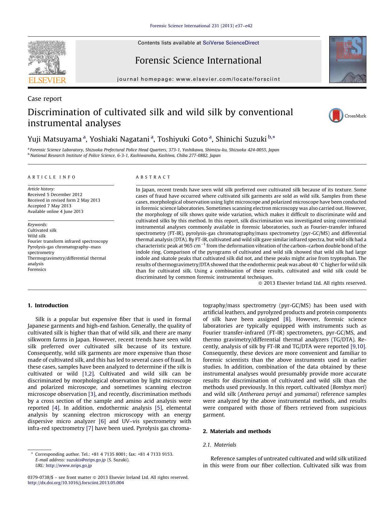 Discrimination of cultivated silk and wild silk by conventional instrumental analyses by Yuji Matsuyama & Yoshiaki Nagatani & Toshiyuki Goto & Shinichi Suzuki