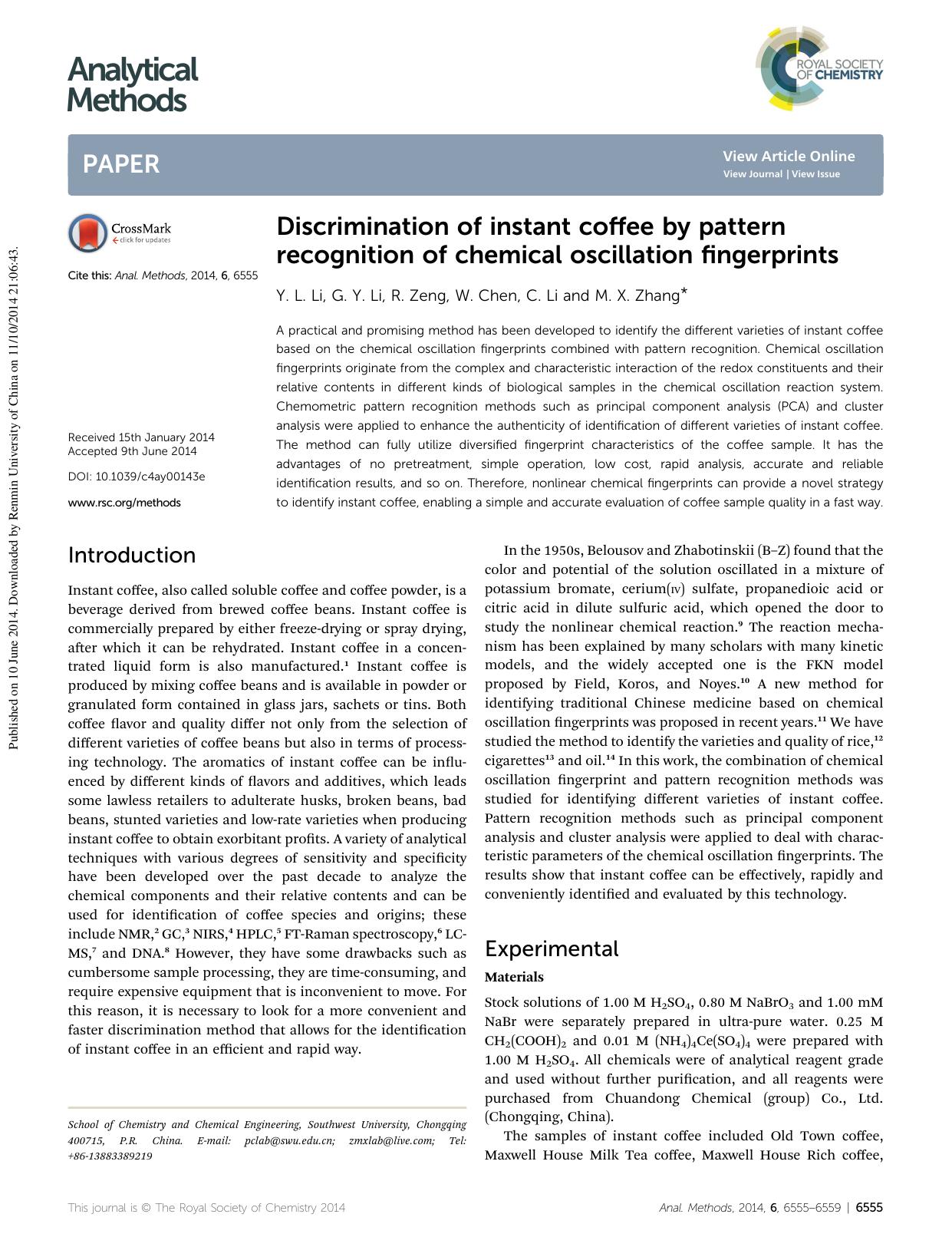 Discrimination of instant coffee by pattern recognition of chemical oscillation fingerprints by Y. L. Li & G. Y. Li & R. Zeng & W. Chen & C. Li & M. X. Zhang