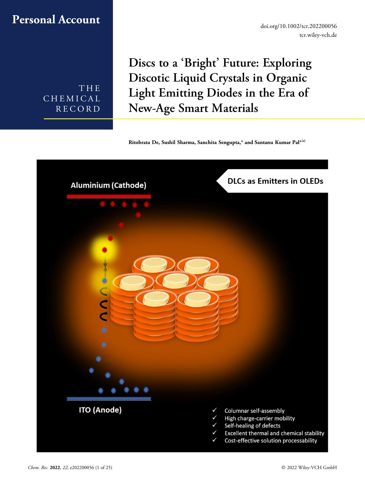 Discs to a âBrightâ Future: Exploring Discotic Liquid Crystals in Organic Light Emitting Diodes in the Era of NewâAge Smart Materials by Unknown