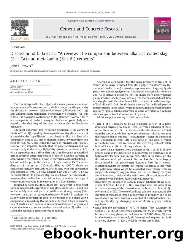Discussion of C. Li et al., âA review: The comparison between alkali-activated slag (Si+Ca) and metakaolin (Si+Al) cementsâ by John L. Provis