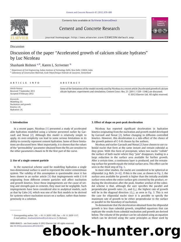 Discussion of the paper âAccelerated growth of calcium silicate hydratesâ by Luc Nicoleau by Shashank Bishnoi & Karen L. Scrivener