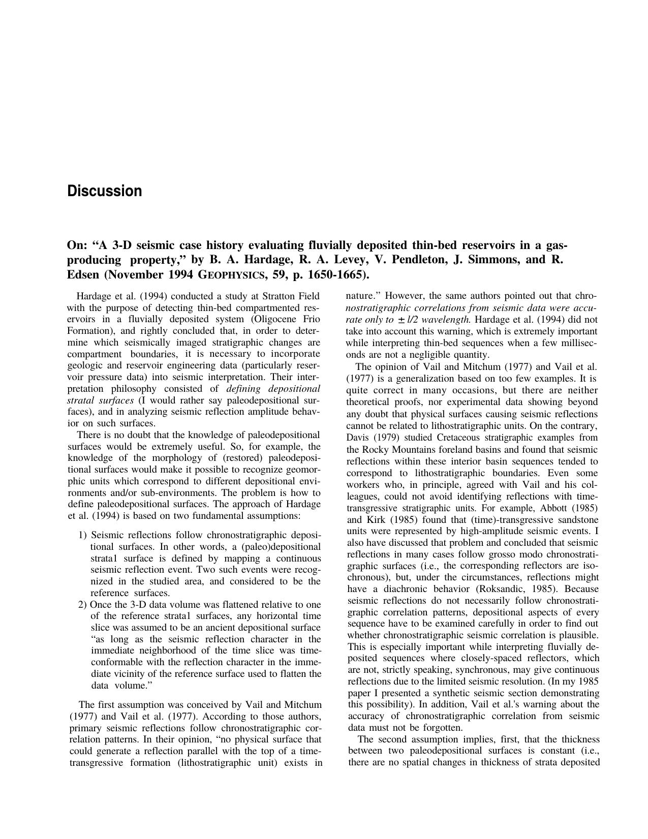 Discussion on 'A 3-D seismic case history evaluating fluvially deposited thin-bed reservoirs in a gas-producing property', by B. A. Hardage, R. A. levy, V. Pendleton, J. Simmons, a by M.M. Roksandic