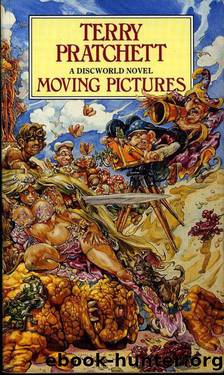 Discworld - 10 - Moving Pictures by Terry Pratchett