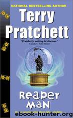 Discworld 11 Reaper Man by Terry Pratchett