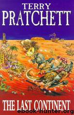 Discworld 22: The Last Continent by Terry Pratchett