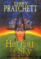 Discworld 32 - A Hat Full Of Sky by Pratchett Terry