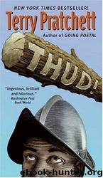 Discworld 34: Thud! by Terry Pratchett