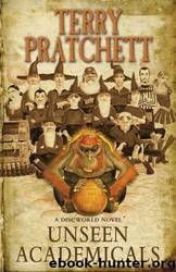 Discworld 37 - Unseen Academicals by Pratchett Terry