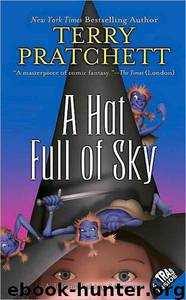 Discworld.32.A.Hat.Full.Of.Sky.2004 by Pratchett Terry
