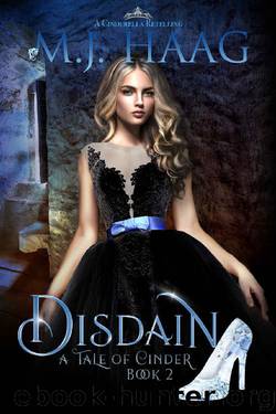 Disdain: A Cinderella Retelling (Tales of Cinder Book 2) by M.J. Haag