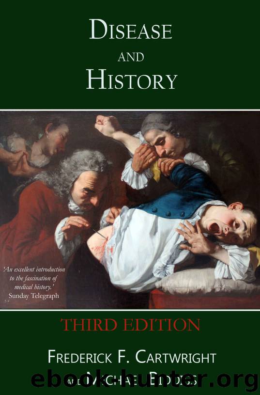 Disease & History by Frederick F. Cartwright & Michael Biddiss