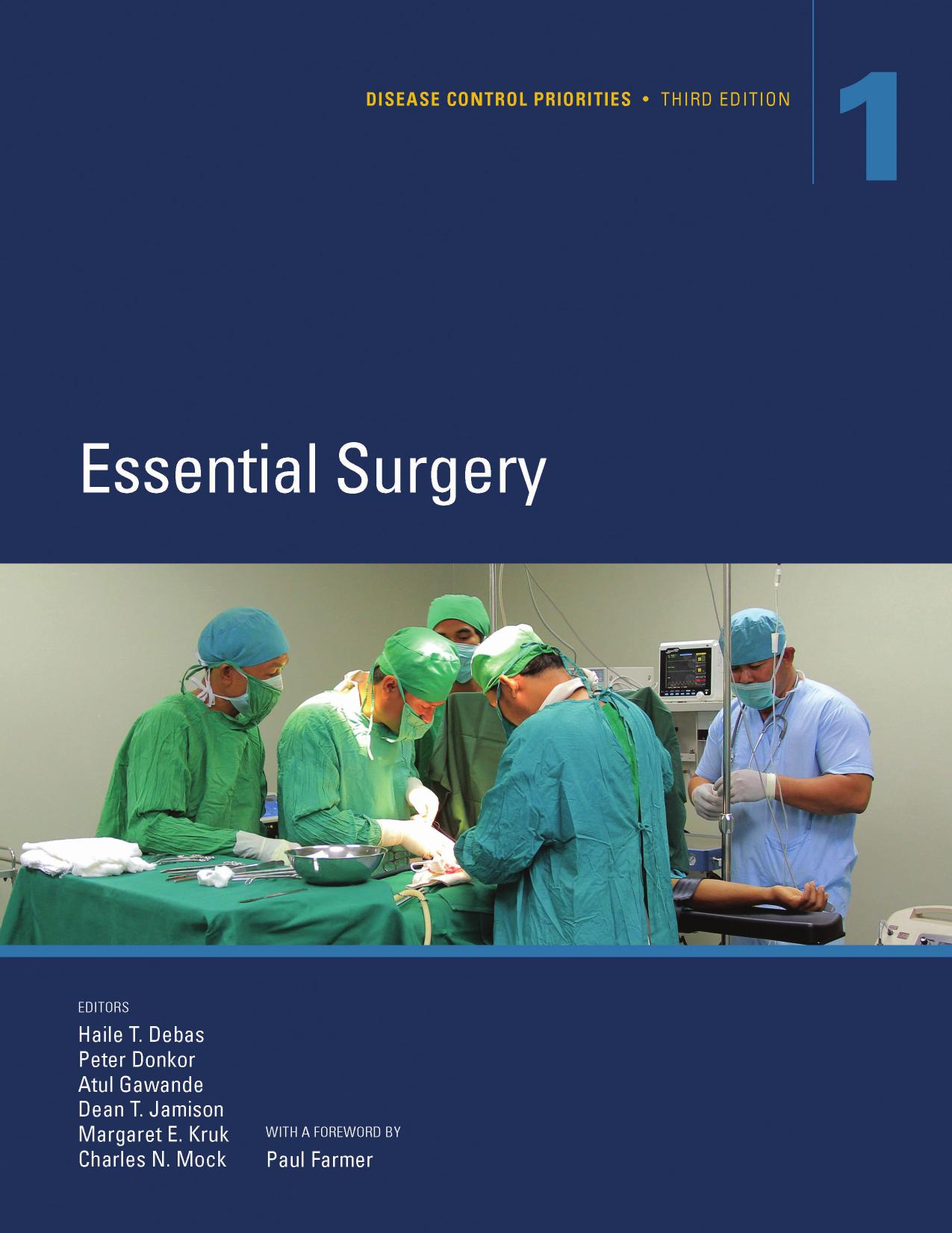 Disease Control Priorities (Volume 1): Essential Surgery, Third Edition by Haile T. Debas Peter Donkor