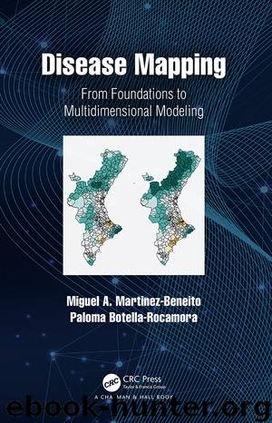Disease Mapping by Martinez-Beneito Miguel A.; Botella-Rocamora Paloma;