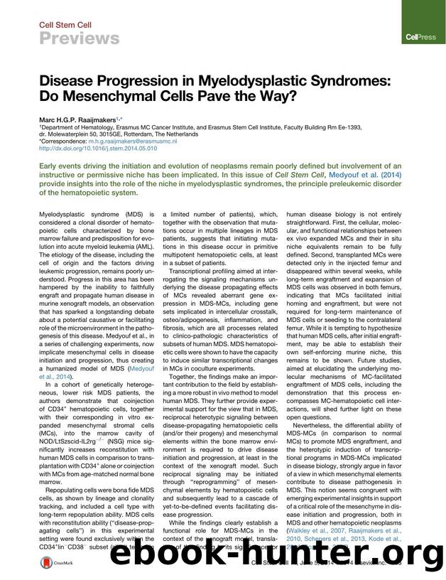 Disease Progression in Myelodysplastic Syndromes: Do Mesenchymal Cells Pave the Way? by Marc H.G.P. Raaijmakers