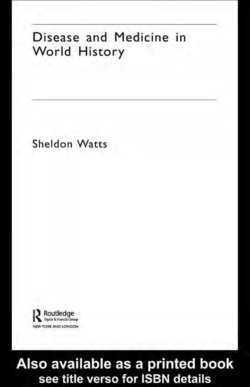 Disease and Medicine in World History by Sheldon Watts
