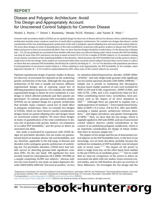 Disease and Polygenic Architecture: Avoid Trio Design and Appropriately Account for Unscreened Control Subjects for Common Disease by Wouter J. Peyrot & Dorret I. Boomsma & Brenda W.J.H. Penninx & Naomi R. Wray