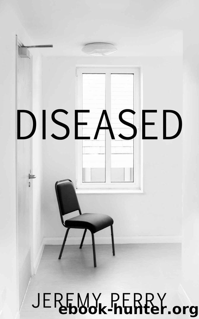 Diseased by Perry Jeremy