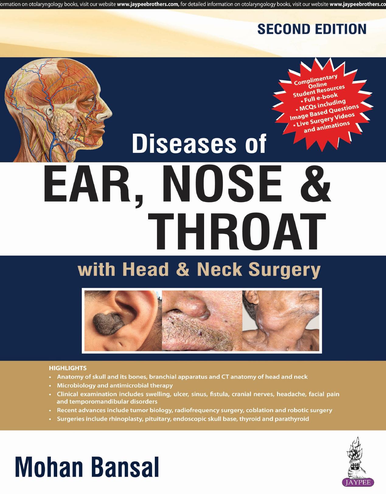 Diseases of Ear, Nose and Throat With Head and Neck Surgery 2nd Edition by Mohan bansal