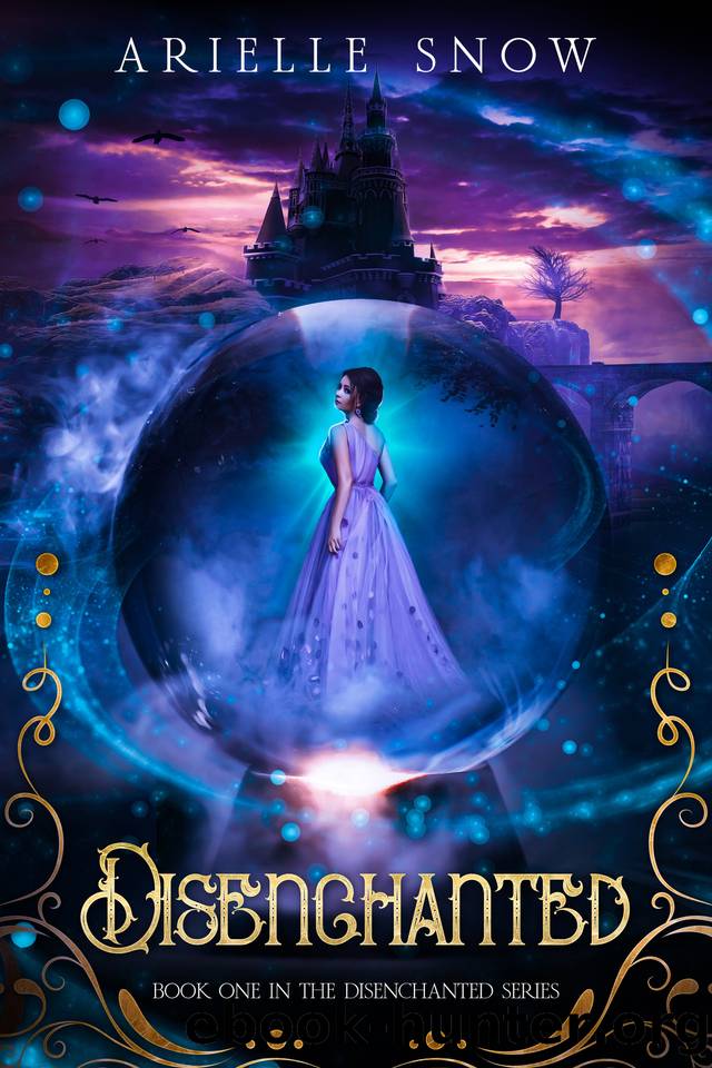 Disenchanted by Arielle Snow