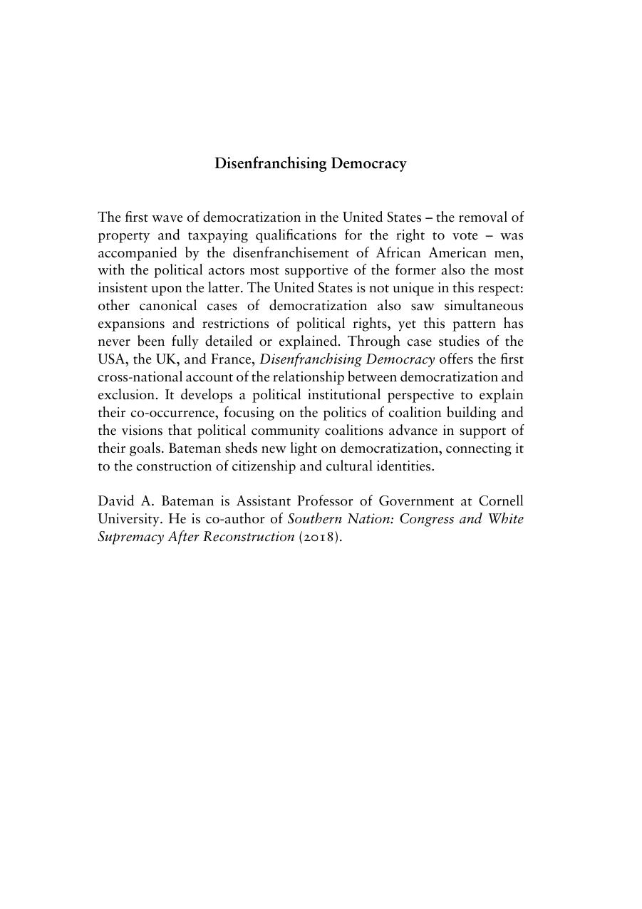 Disenfranchising Democracy: Constructing the Electorate in the United States, the United Kingdom, and France by David A. Bateman
