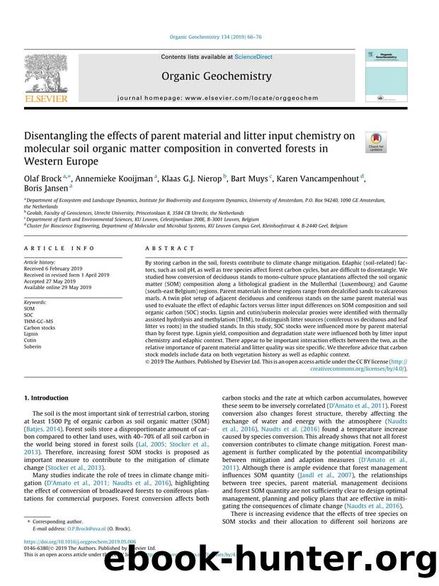 Disentangling the effects of parent material and litter input chemistry on molecular soil organic matter composition in converted forests in Western Europe by Olaf Brock & Annemieke Kooijman & Klaas G.J. Nierop & Bart Muys & Karen Vancampenhout & Boris Jansen