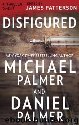 Disfigured by Michael Palmer