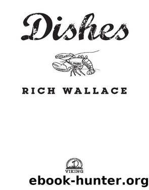 Dishes by Rich Wallace