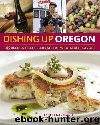 Dishing Up Oregon by Ashley Gartland