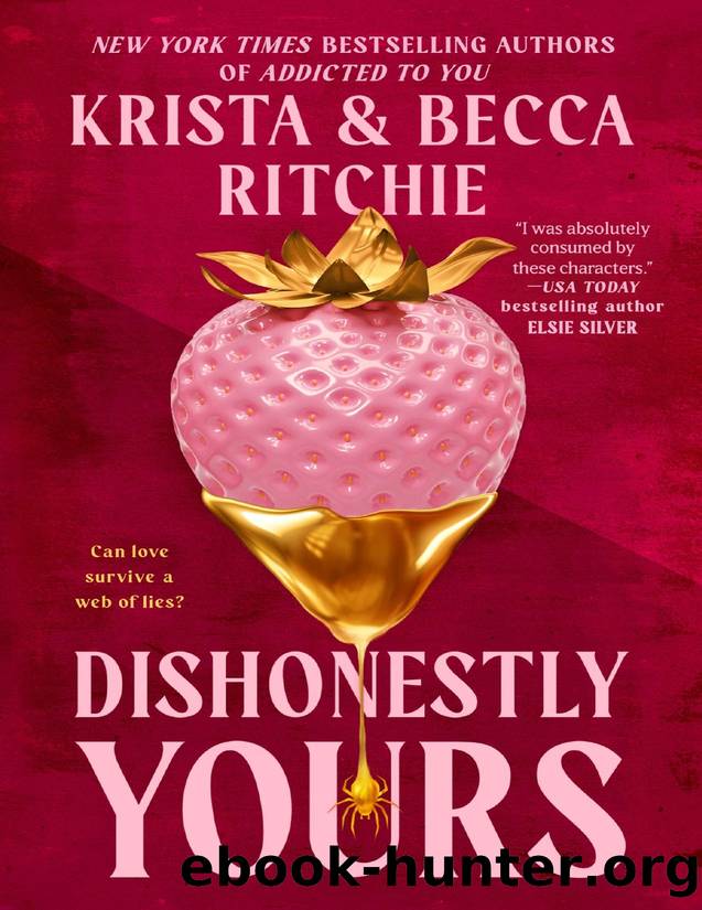 Dishonestly Yours by Krista Ritchie & Becca Ritchie