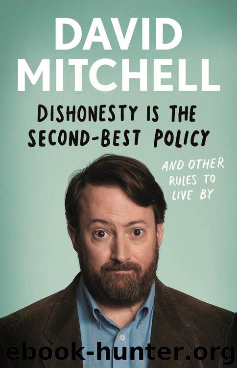 Dishonesty is the Second-Best Policy by David Mitchell