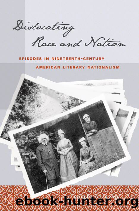 Dislocating Race & Nation by Robert S. Levine