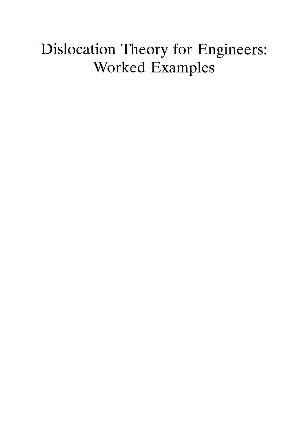 Dislocation theory for engineers : worked examples by Roy Faulkner; J W Martin; Institute of Materials (London England)