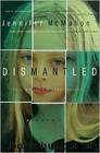 Dismantled by Jennifer McMahon