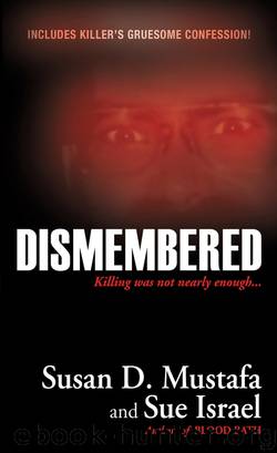 Dismembered by Susan D. Mustafa