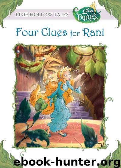 Disney Fairies: Four Clues for Rani by Catherine Daly