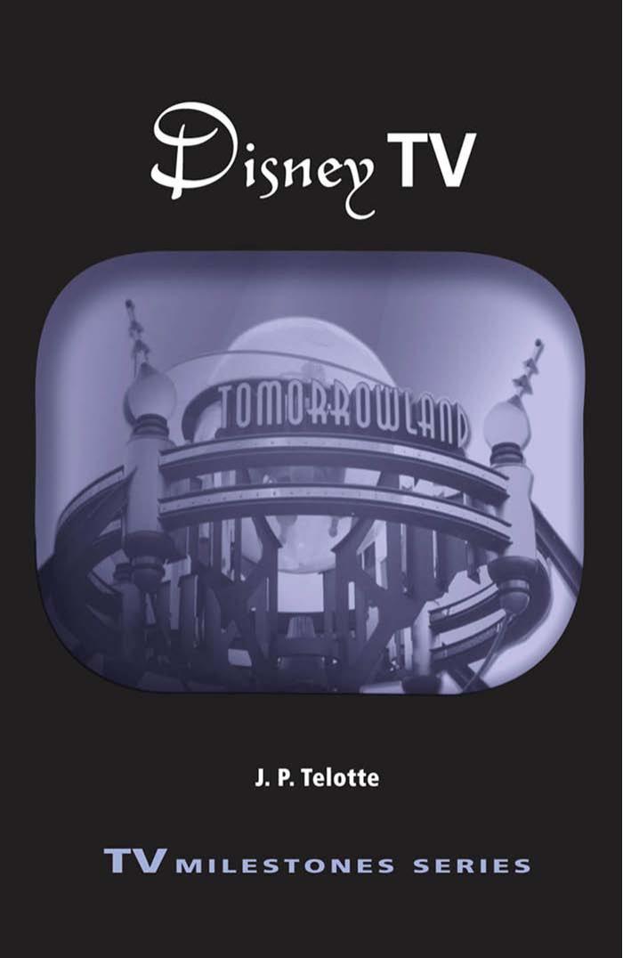 Disney TV by J. P. Telotte