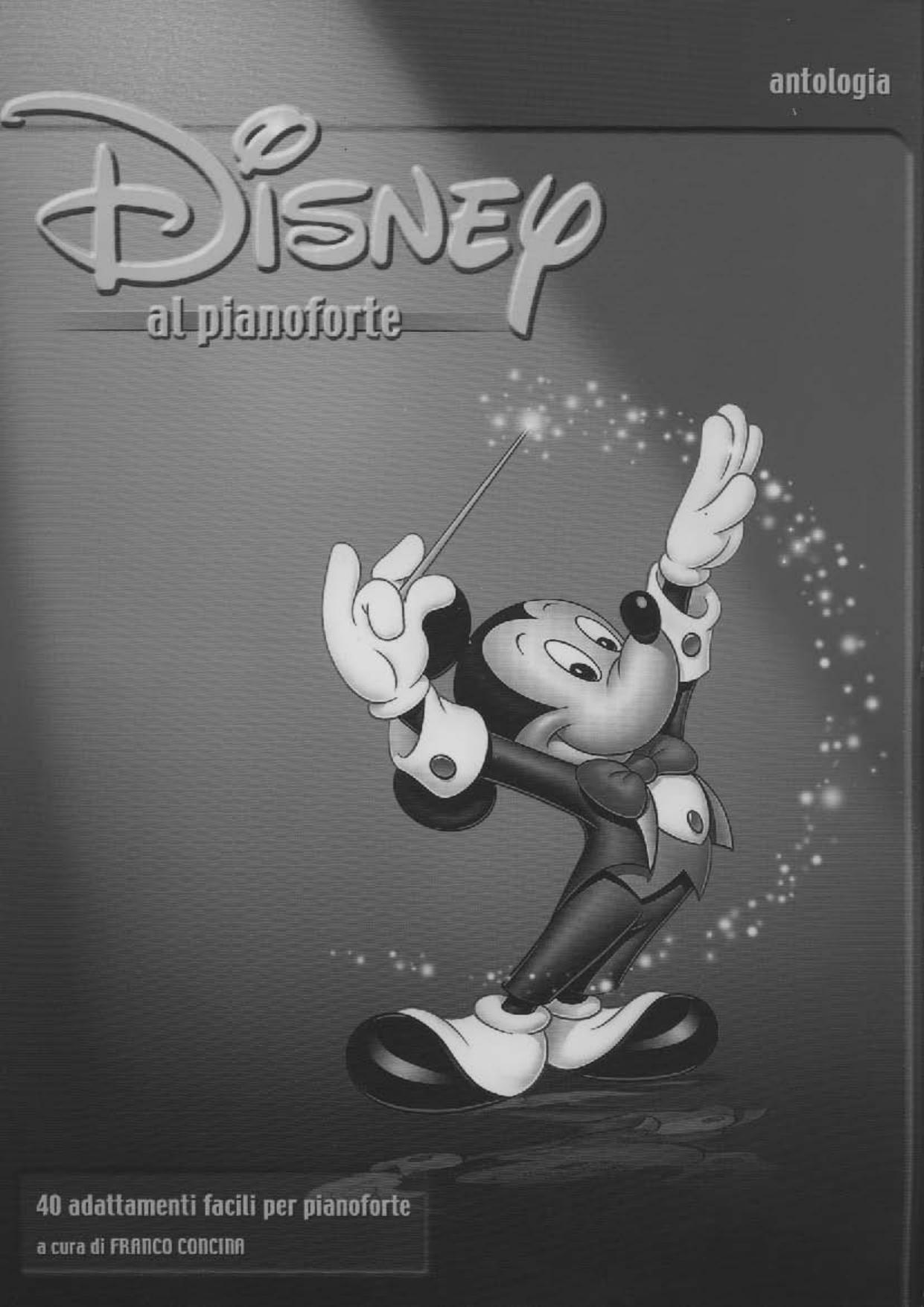 Disney al pianoforte. Antologia by Concina Franco