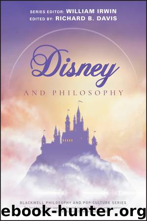 Disney and Philosophy by Richard Brian Davis & William Irwin