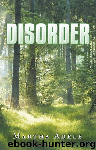 Disorder by Martha Adele
