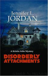 Disorderly Attachments by Jennifer L. Jordan