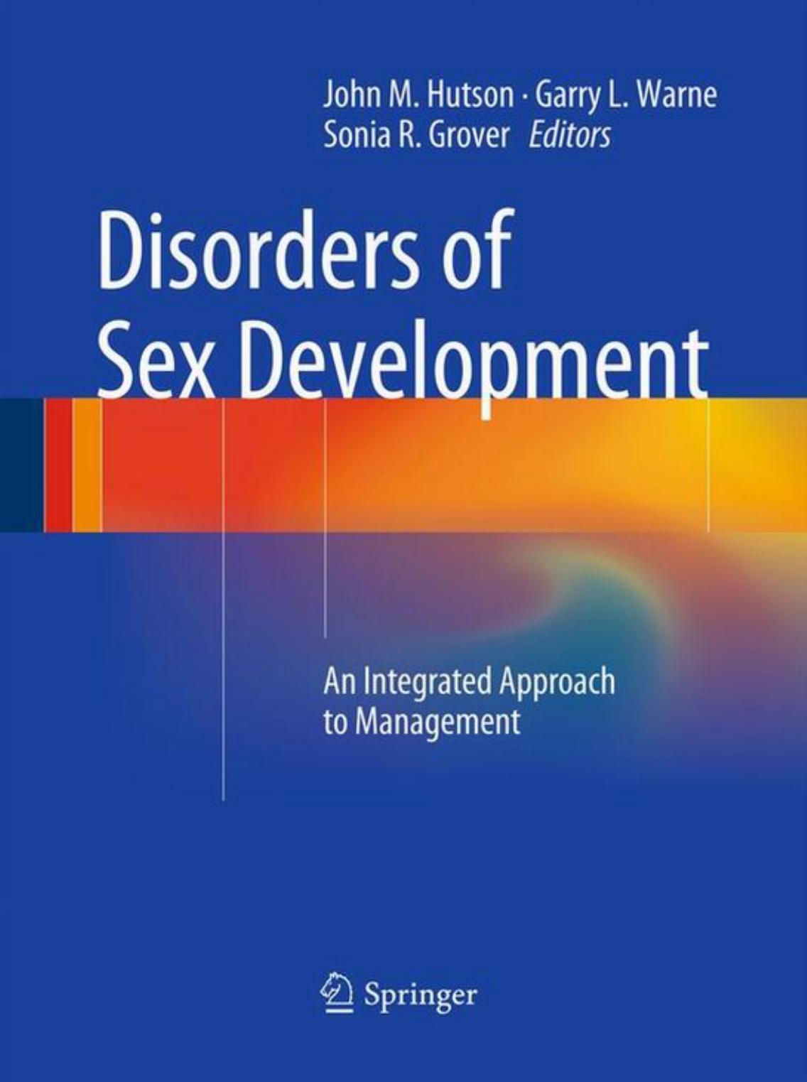 Disorders of Sex Development by An Integrated Approach to Management