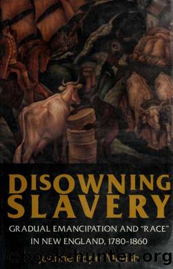 Disowning slavery by Joanne Pope Melish