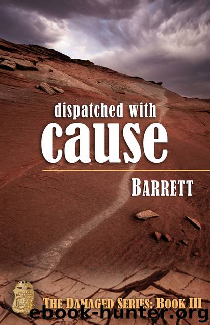 Dispatched With Cause by Barrett