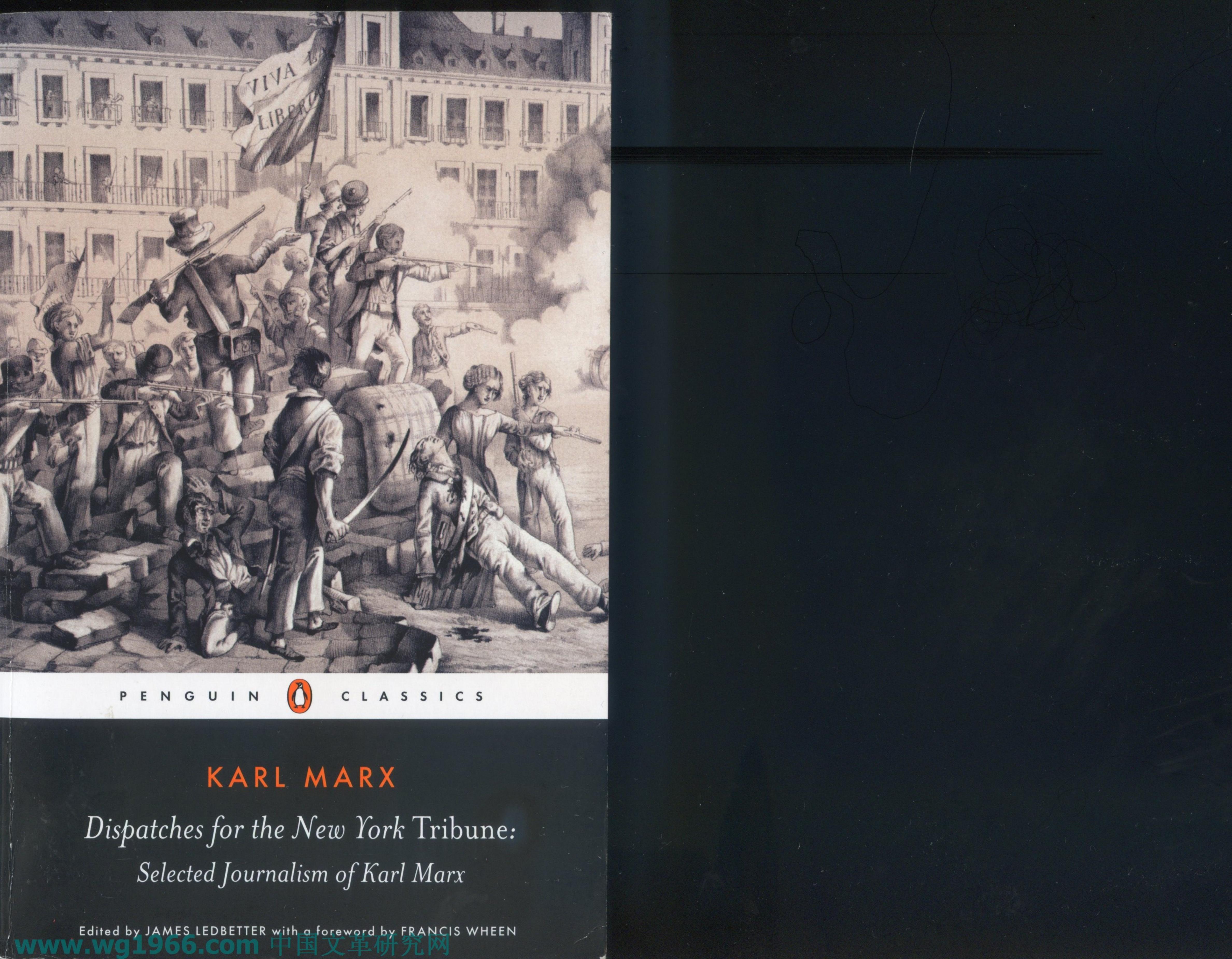 Dispatches for the New York Tribune: Selected Journalism of Karl Marx (Penguin Classics) by Karl Marx