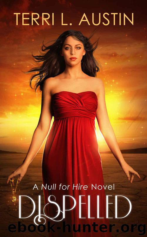 Dispelled (A Null for Hire Novel Book 1) by Terri L. Austin