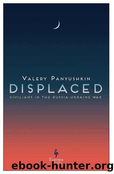 Displaced by Valery Panyushkin