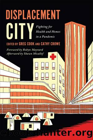 Displacement City by Greg Cook & Cathy Crowe