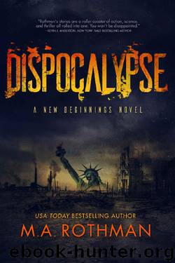 Dispocalypse by M A Rothman
